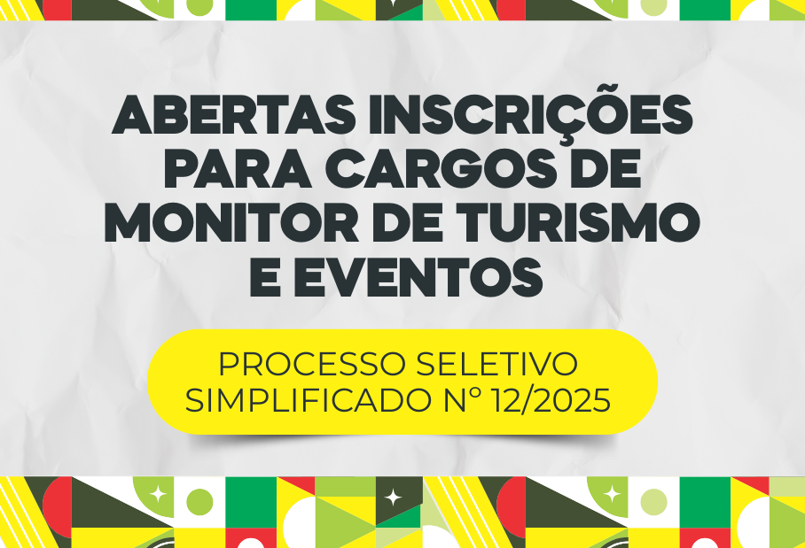 ABERTAS-INSCRICOES-PARA-CARGOS-DE-MONITOR-DE-TURISMO-E-EVENTOS