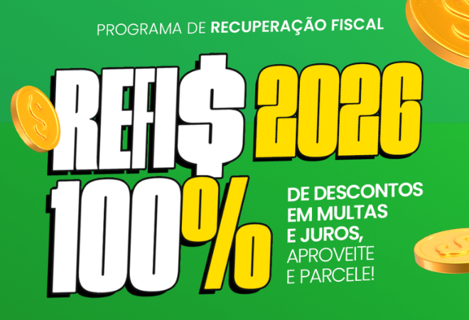 REFIS-2026-oferece-descontos-de-ate-100-em-juros-e-multas-para-regularizacao-de-debitos-municipais